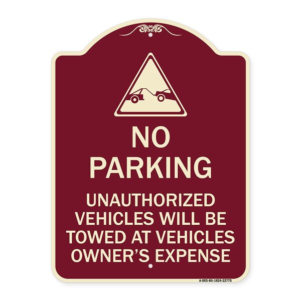 Signmission Unauthorized Vehicles Towed Owner Expense W/ Graphic Heavy-Gauge Alum, 18" L, 24" H, BU-1824-22775 A-DES-BU-1824-22775 - main